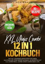 XXL Ninja Combi 12 in 1 Kochbuch Cover des Buches XXL Ninja Combi 12 in 1 Kochbuch (ISBN: 9783565009473)