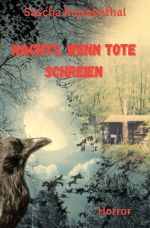 Nachts wenn Tote schreien Cover des Buches Nachts wenn Tote schreien (ISBN: 9783565014897)
