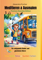 Meditieren und Ausmalen / Meditieren & Ausmalen Cover des Buches Meditieren und Ausmalen / Meditieren & Ausmalen (ISBN: 9783565016235)
