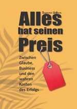 Alles hat seinen Preis Cover des Buches Alles hat seinen Preis (ISBN: 9783565017461)