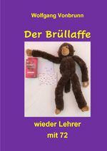 Der Brüllaffe Cover des Buches Der Brüllaffe (ISBN: 9783565020171)
