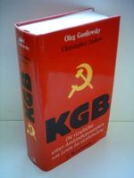 KGB. Die Geschichte seiner Auslandsoperationen von Lenin bis Gorbatschow Cover des Buches KGB. Die Geschichte seiner Auslandsoperationen von Lenin bis Gorbatschow (ISBN: 9783570062647)