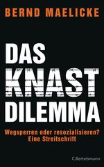 Das Knast-Dilemma Cover des Buches Das Knast-Dilemma (ISBN: 9783570102190)