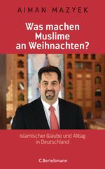 Was machen Muslime an Weihnachten? Cover des Buches Was machen Muslime an Weihnachten? (ISBN: 9783570102800)