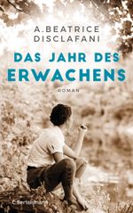 Das Jahr des Erwachens Cover des Buches Das Jahr des Erwachens (ISBN: 9783570103098)