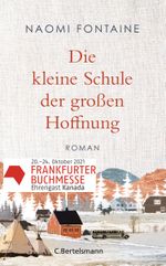 Die kleine Schule der großen Hoffnung Cover des Buches Die kleine Schule der großen Hoffnung (ISBN: 9783570103821)