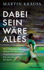 Dabei sein wäre alles Cover des Buches Dabei sein wäre alles (ISBN: 9783570105474)