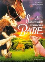 Ein Schweinchen namens Babe Cover des Buches Ein Schweinchen namens Babe (ISBN: 9783570123829)