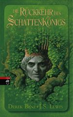Die Rückkehr des Schattenkönigs Cover des Buches Die Rückkehr des Schattenkönigs (ISBN: 9783570132104)