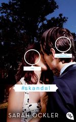 #Skandal Cover des Buches #Skandal (ISBN: 9783570162989)
