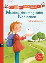 Erst ich ein Stück, dann du - Muckel, das magische Kaninchen Cover des Buches Erst ich ein Stück, dann du - Muckel, das magische Kaninchen (ISBN: 9783570171349)