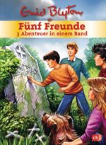 Fünf Freunde - 3 Abenteuer in einem Band Cover des Buches Fünf Freunde - 3 Abenteuer in einem Band (ISBN: 9783570171844)