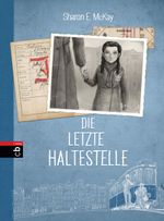 Die letzte Haltestelle Cover des Buches Die letzte Haltestelle (ISBN: 9783570172506)