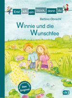 Erst ich ein Stück, dann du - Winnie und die Wunschfee Cover des Buches Erst ich ein Stück, dann du - Winnie und die Wunschfee (ISBN: 9783570174586)