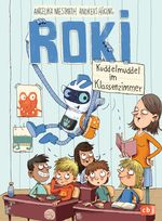 ROKI - Kuddelmuddel im Klassenzimmer Cover des Buches ROKI - Kuddelmuddel im Klassenzimmer (ISBN: 9783570176382)