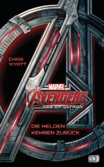 Marvel Avengers Age of Ultron Cover des Buches Marvel Avengers Age of Ultron (ISBN: 9783570177983)