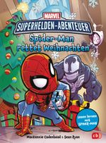 MARVEL Superhelden Abenteuer – Spider-Man rettet Weihnachten Cover des Buches MARVEL Superhelden Abenteuer – Spider-Man rettet Weihnachten (ISBN: 9783570179383)
