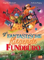 Das fantastische fliegende Fundbüro Cover des Buches Das fantastische fliegende Fundbüro (ISBN: 9783570179826)