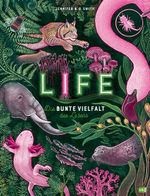 LIFE – Die bunte Vielfalt des Lebens Cover des Buches LIFE – Die bunte Vielfalt des Lebens (ISBN: 9783570182598)
