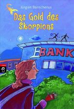 Das Gold des Skorpions Cover des Buches Das Gold des Skorpions (ISBN: 9783570220092)