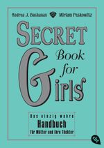 Secret Book for Girls Cover des Buches Secret Book for Girls (ISBN: 9783570221785)