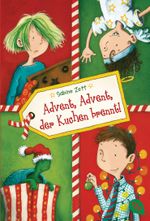 Advent, Advent, der Kuchen brennt Cover des Buches Advent, Advent, der Kuchen brennt (ISBN: 9783570226223)
