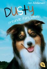 Dusty - Freunde fürs Leben Cover des Buches Dusty - Freunde fürs Leben (ISBN: 9783570226414)