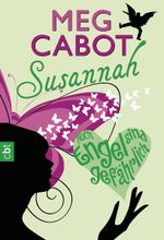 Susannah - Auch Engel sind gefährlich Cover des Buches Susannah - Auch Engel sind gefährlich (ISBN: 9783570306154)
