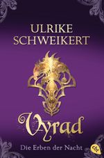 Die Erben der Nacht - Vyrad Cover des Buches Die Erben der Nacht - Vyrad (ISBN: 9783570306550)