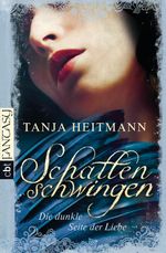 Schattenschwingen - Die dunkle Seite der Liebe Cover des Buches Schattenschwingen - Die dunkle Seite der Liebe (ISBN: 9783570308462)