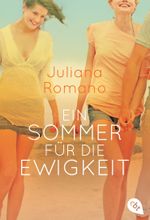 Ein Sommer für die Ewigkeit Cover des Buches Ein Sommer für die Ewigkeit (ISBN: 9783570310069)
