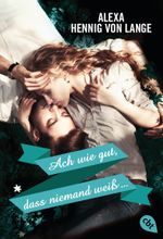 Ach wie gut, dass niemand weiß Cover des Buches Ach wie gut, dass niemand weiß (ISBN: 9783570310656)