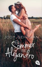 Ein Sommer mit Alejandro Cover des Buches Ein Sommer mit Alejandro (ISBN: 9783570312018)