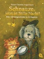 Schnauze, jetzt ist Stille Nacht! Cover des Buches Schnauze, jetzt ist Stille Nacht! (ISBN: 9783570313145)