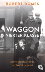 Waggon vierter Klasse Cover des Buches Waggon vierter Klasse (ISBN: 9783570313527)
