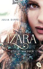 IZARA - Stille Wasser Cover des Buches IZARA - Stille Wasser (ISBN: 9783570314425)