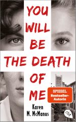 You will be the death of me Cover des Buches You will be the death of me (ISBN: 9783570315613)