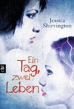 Ein Tag, zwei Leben Cover des Buches Ein Tag, zwei Leben (ISBN: 9783570380406)