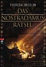 Das Nostradamus-Rätsel Cover des Buches Das Nostradamus-Rätsel (ISBN: 9783570400548)