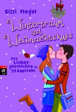 Wintertraum und Weihnachtskuss Cover des Buches Wintertraum und Weihnachtskuss (ISBN: 9783570401583)