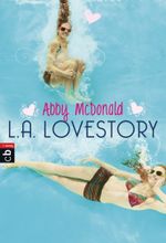 L. A. Lovestory Cover des Buches L. A. Lovestory (ISBN: 9783570402832)
