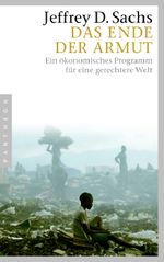 Das Ende der Armut Cover des Buches Das Ende der Armut (ISBN: 9783570550120)