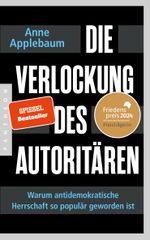 Die Verlockung des Autoritären Cover des Buches Die Verlockung des Autoritären (ISBN: 9783570554593)