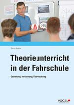 Theorieunterricht in der Fahrschule Cover des Buches Theorieunterricht in der Fahrschule (ISBN: 9783574606267)