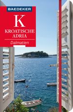 Baedeker Reiseführer Kroatische Adria Cover des Buches Baedeker Reiseführer Kroatische Adria (ISBN: 9783575001382)
