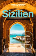 LONELY PLANET Reiseführer Sizilien Cover des Buches LONELY PLANET Reiseführer Sizilien (ISBN: 9783575012500)