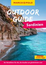 MARCO POLO OUTDOOR GUIDE Reiseführer Sardinien Cover des Buches MARCO POLO OUTDOOR GUIDE Reiseführer Sardinien (ISBN: 9783575019264)