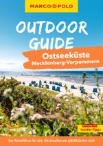 MARCO POLO OUTDOOR GUIDE Reiseführer Ostseeküste Mecklenburg-Vorpommern Cover des Buches MARCO POLO OUTDOOR GUIDE Reiseführer Ostseeküste Mecklenburg-Vorpommern (ISBN: 9783575021007)