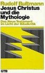Jesus Christus und die Mythologie Cover des Buches Jesus Christus und die Mythologie (ISBN: 9783579014388)