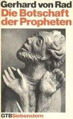 Die Botschaft der Propheten. Cover des Buches Die Botschaft der Propheten. (ISBN: 9783579039046)